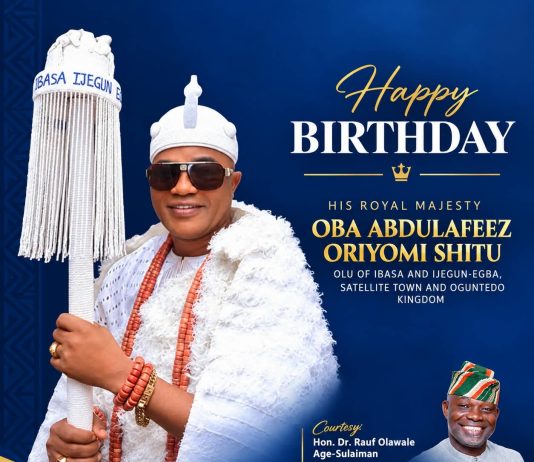 CELEBRATING A ROYAL ICON OF WISDOM AND EXEMPLARY LEADERSHIP-HONORABLE RAUF OLAWALE AGE-SULAIMAN PhD.